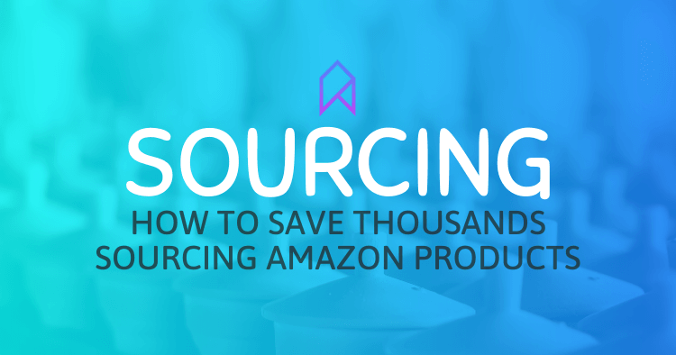 Amazon Product Sourcing Five Tips to Save Thousands