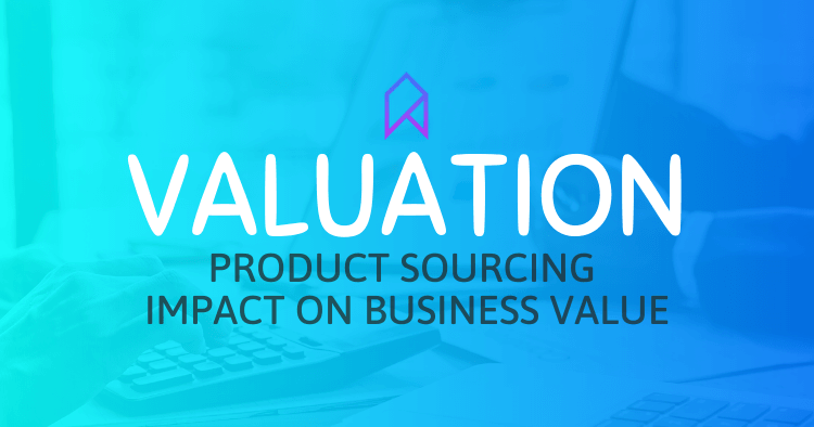 Impact Product Sourcing Has On Amazon Business Valuation