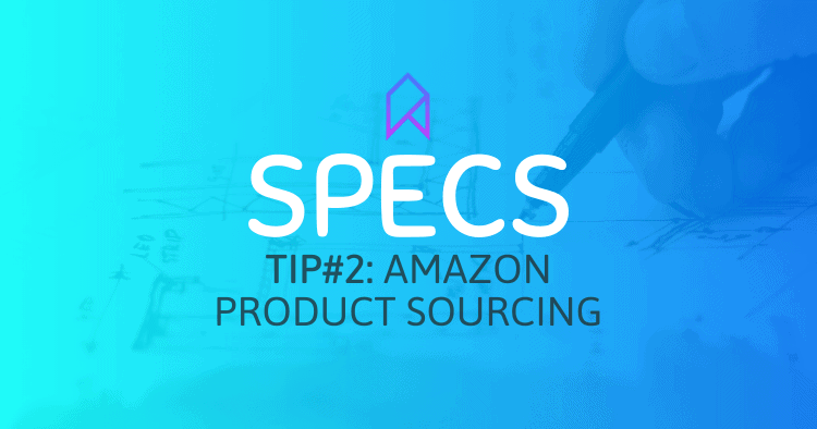 Provide Detailed Product Specifications When Amazon Product Sourcing