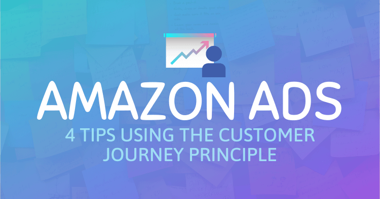 amazon advertising tips customer journey