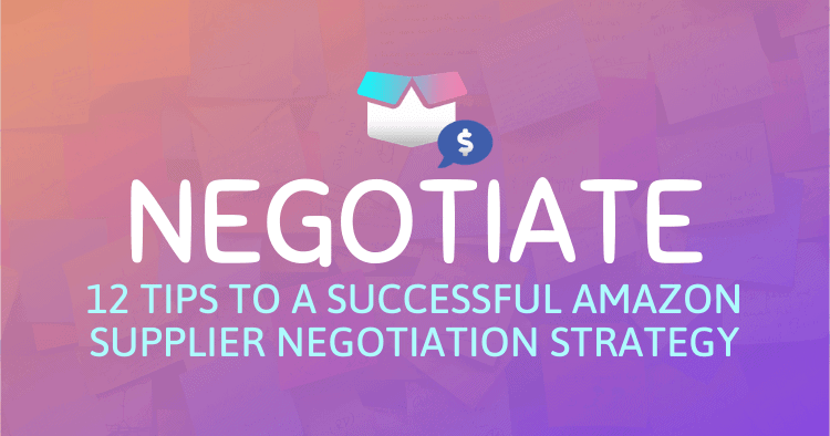 Amazon Supplier Negotiation Strategy