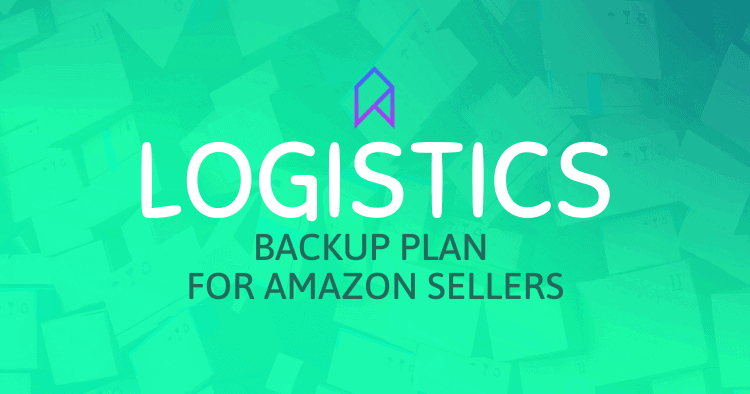 Logistic Backup Plan For Amazon Sellers