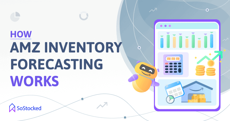 How Amazon Inventory Forecasting Works