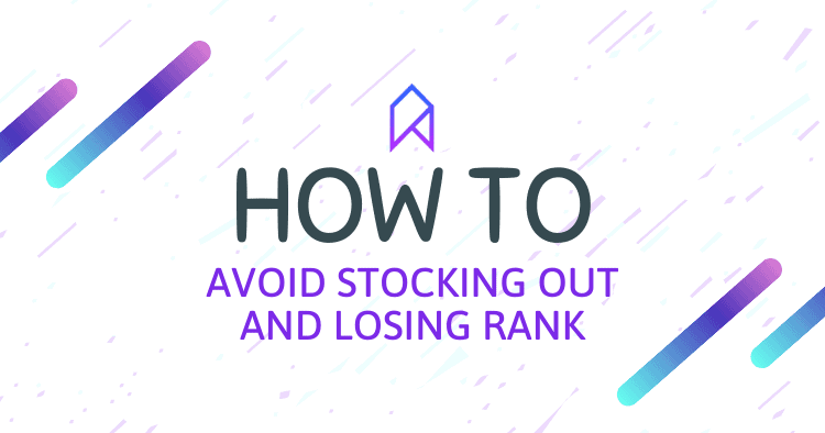 How to Avoid Stocking Out On Amazon and Losing Amazon Product Rankings