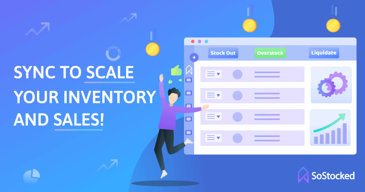 Sync to Scale Your Amazon Inventory and Amazon Sales