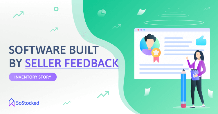 Inventory Software Build By Amazon Seller Feedback
