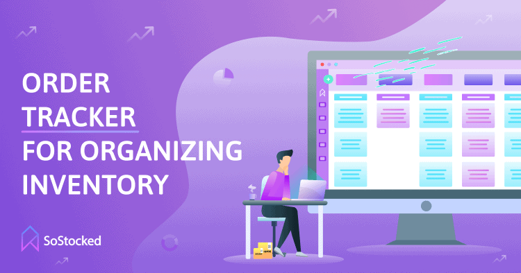 Order Tracker for Organizing Amazon Inventory