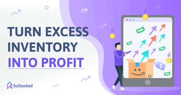 Convert Excess Inventory Into Sales