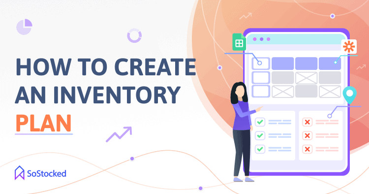 Tips To Create An Amazon Inventory Plan