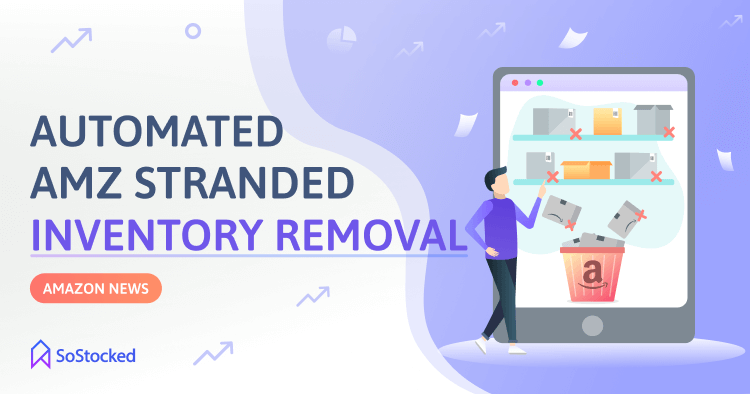 Automated Amazon Stranded Inventory Removal