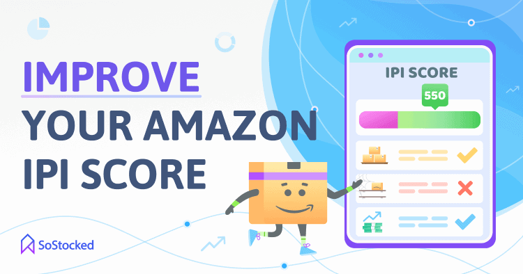 Improve Your Amazon IPI Score Inventory Performance Index