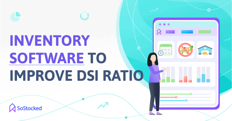 Increase DSI Rate Using SoStocked