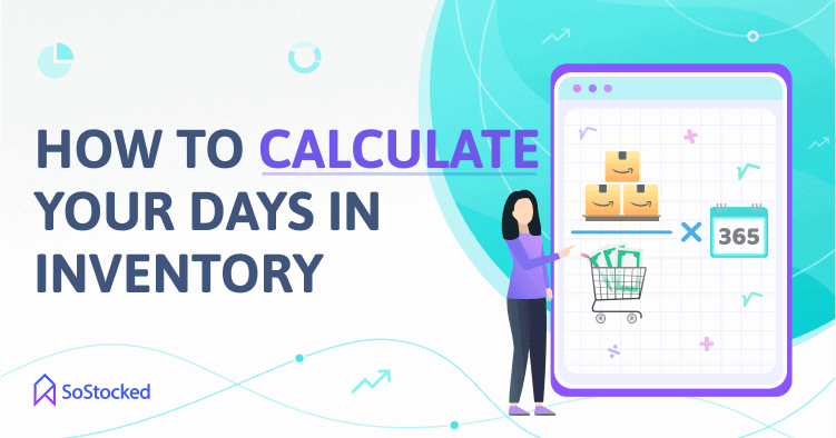 Steps To Calculating Your DSI Ratio