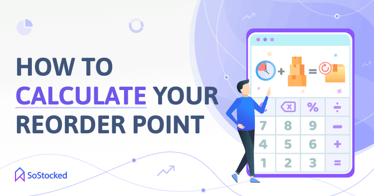 The Formula To Calculate Amazon Reorder Point