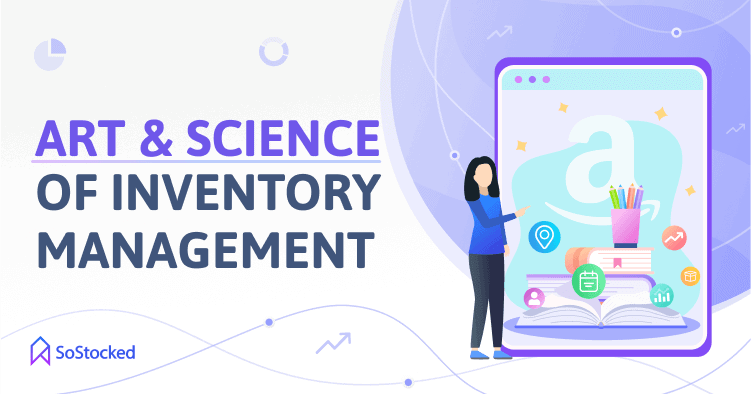 Inventory Management Creative And Scientific Process