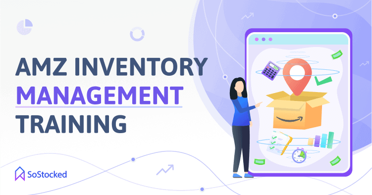 Inventory Management Training Guide For Amazon Sellers