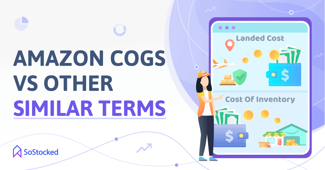Amazon COGS Versus Other Similar Terms