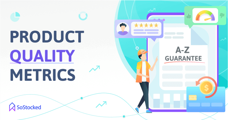 Amazon Product Quality Metrics