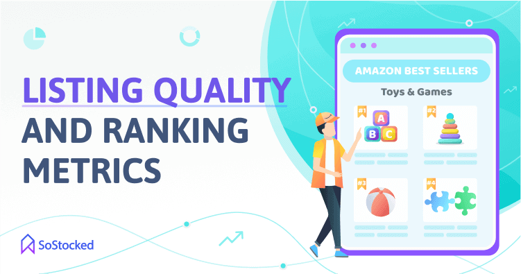 Listing Quality and Ranking Metrics