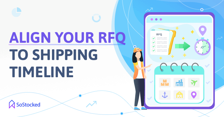 Align Your Request For Quote Process With Shipping Timeline