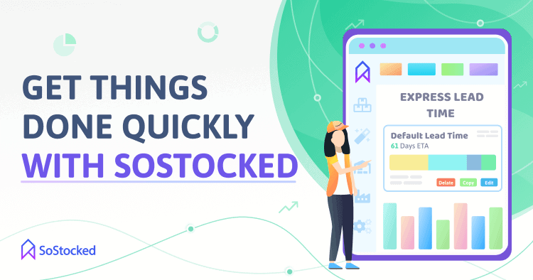 Beat Inventory Order Procrastination With SoStocked