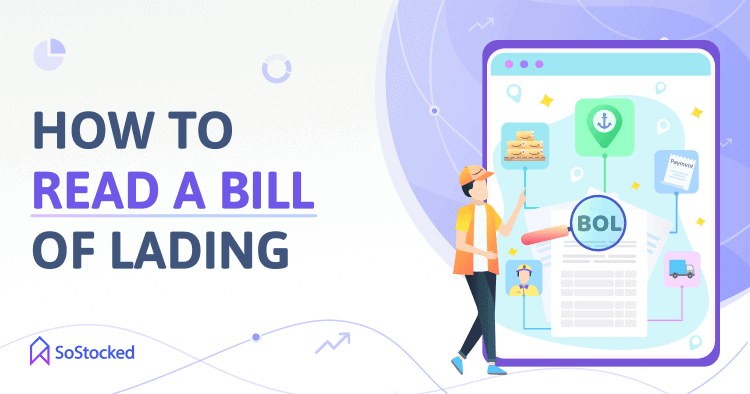 Guide To Reading A Bill Of Lading