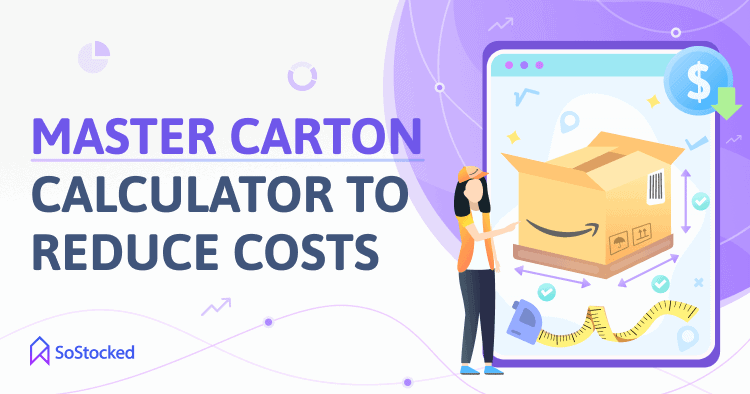 Master Carton Calculator For Amazon Sellers