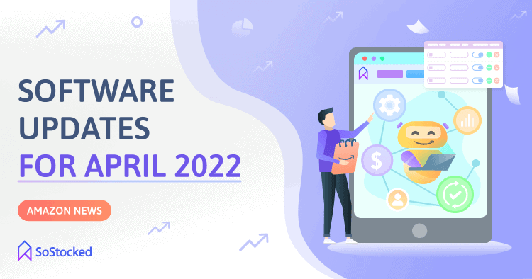 Amazon inventory management software updates for 2022