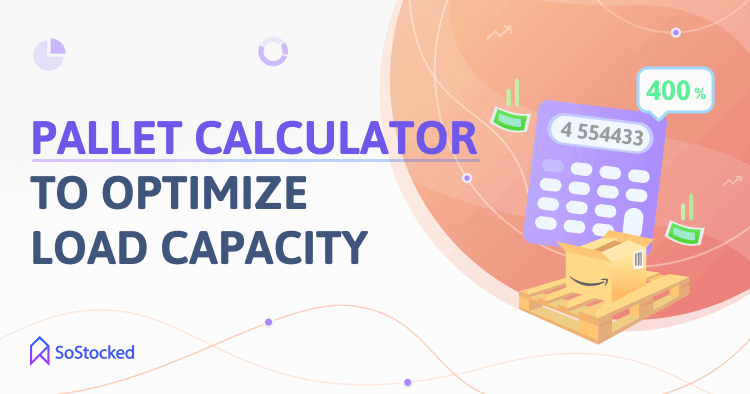 Pallet Calculator Guide