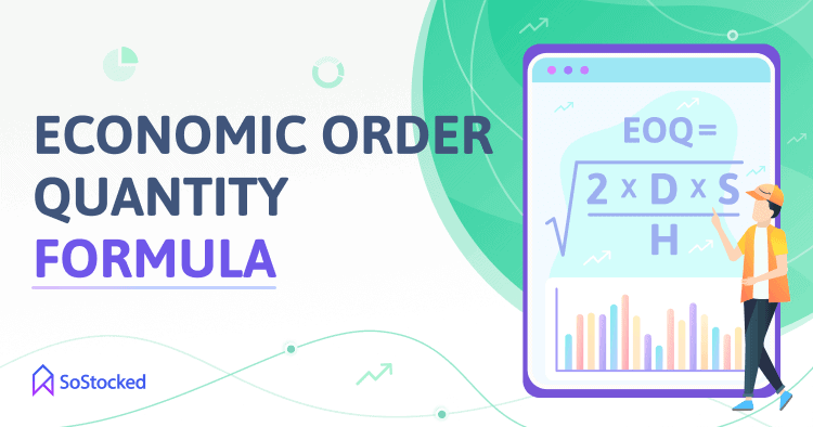 The Basic Economic Order Quantity Formula