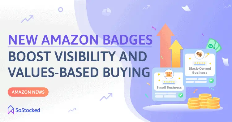 New-Amazon-Badges-Increase-Discoverability-And-Allow-For-Values-Based-Buying