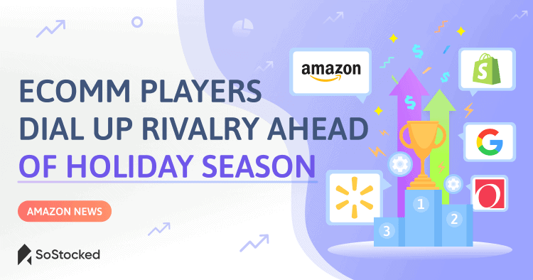 eComm Players Dial Up Rivalry Ahead of the Holiday Season