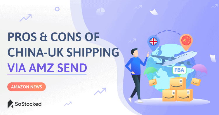 Shipping FBA Inventory from China to UK